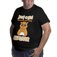 Just A Girl Who Loves Hamster Big Size Men's T-shirt