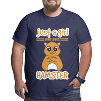 Just A Girl Who Loves Hamster Big Size Men's T-shirt