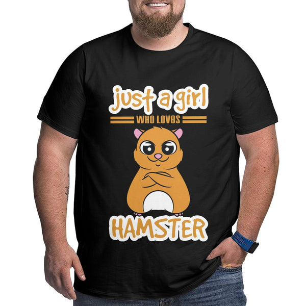 Just A Girl Who Loves Hamster Big Size Men's T-shirt