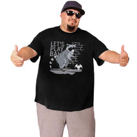 Funny Let's Play Ball Big Size Men's T-shirt