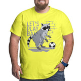Funny Let's Play Ball Big Size Men's T-shirt
